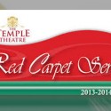 Temple Theatre Red Carpet Series