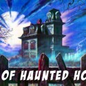 The Hall of Haunted Houses!